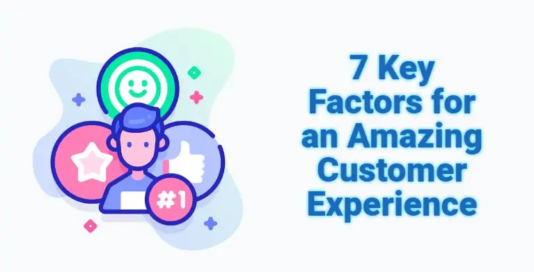Amazing Customer Experience