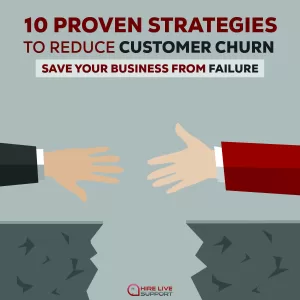 Strategies to Reduce Customer Churn